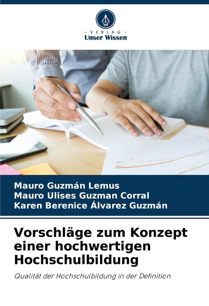Vorschläge zum Konzept einer hochwertigen Hochschulbildung