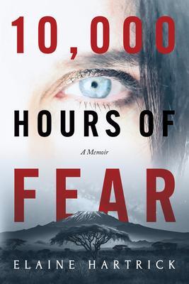 10000 Hours of Fear