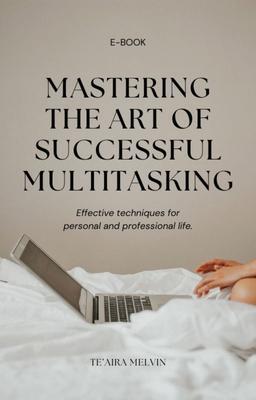 Mastering Multitasking