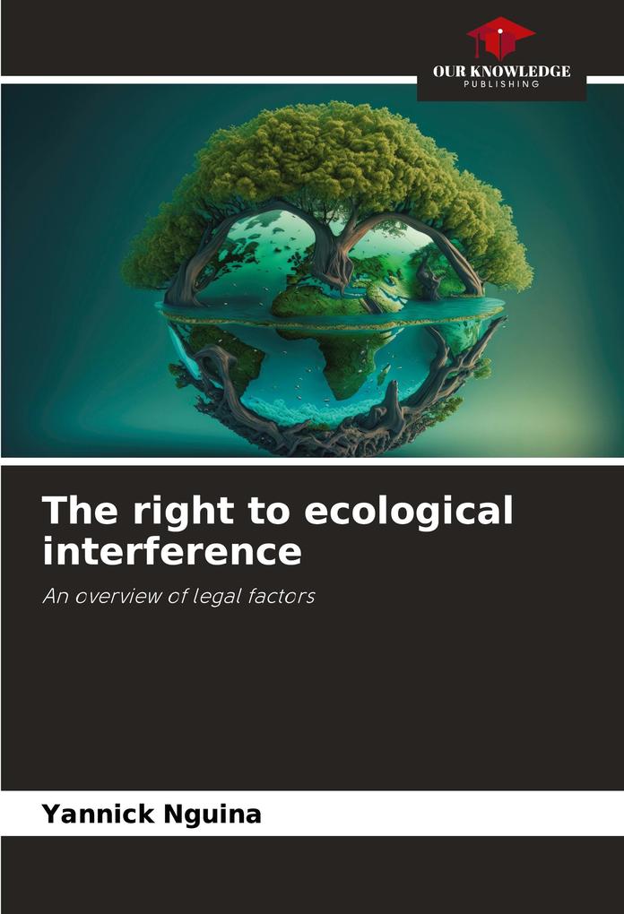 The right to ecological interference