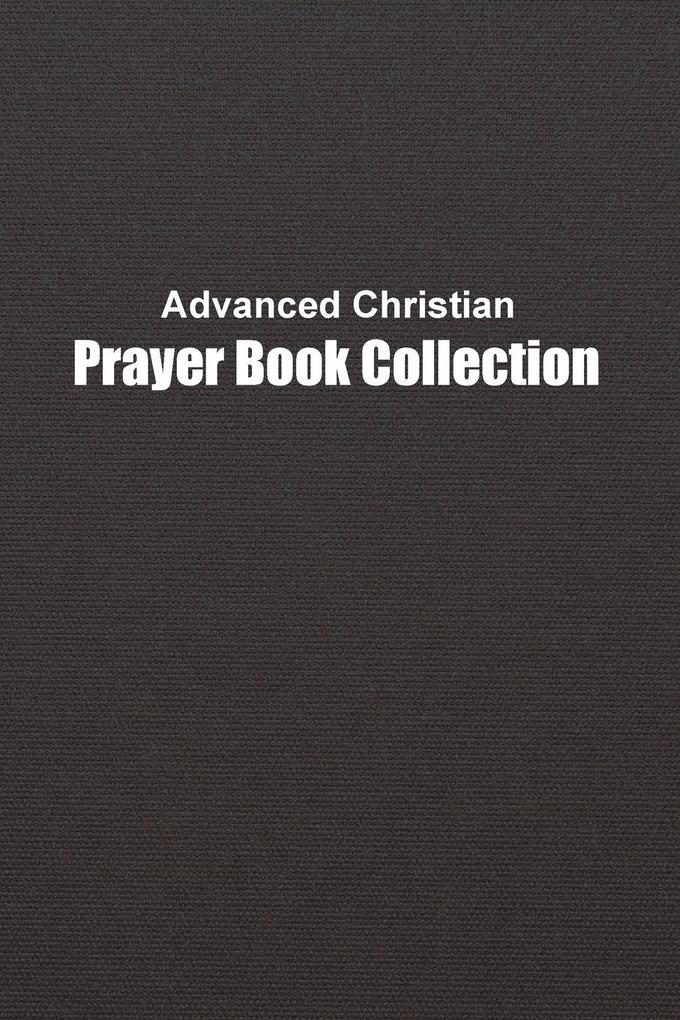 Advanced Christian Prayer Book