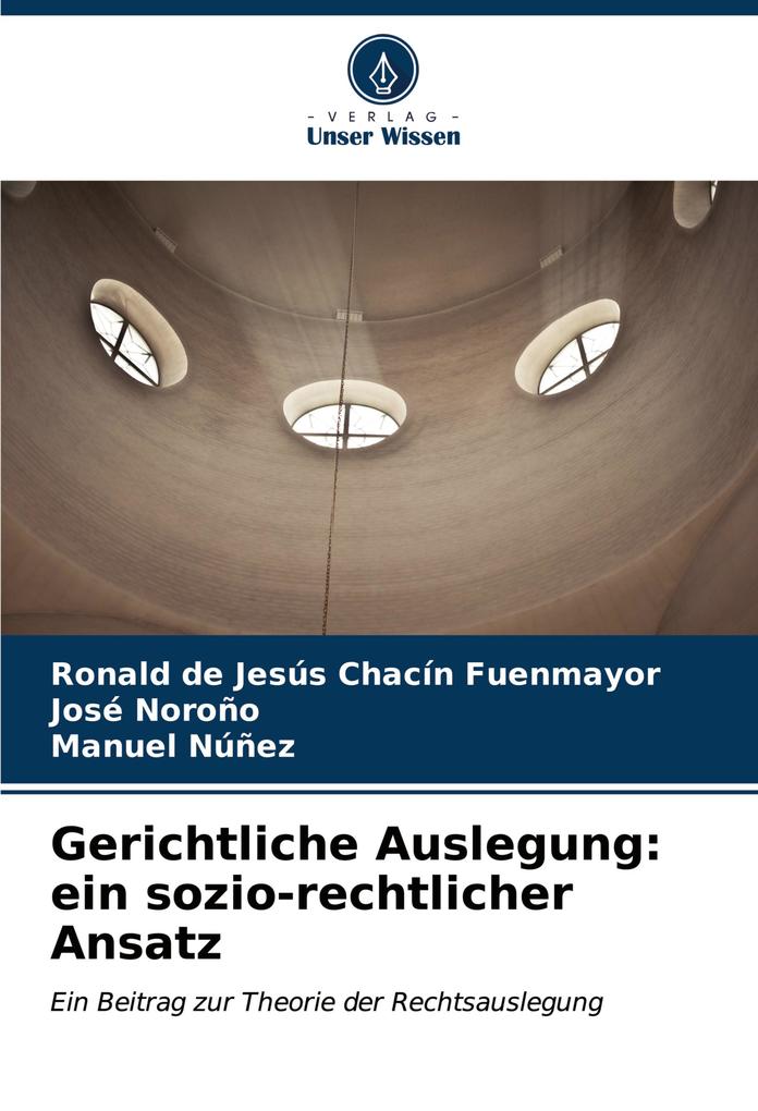 Gerichtliche Auslegung: ein sozio-rechtlicher Ansatz