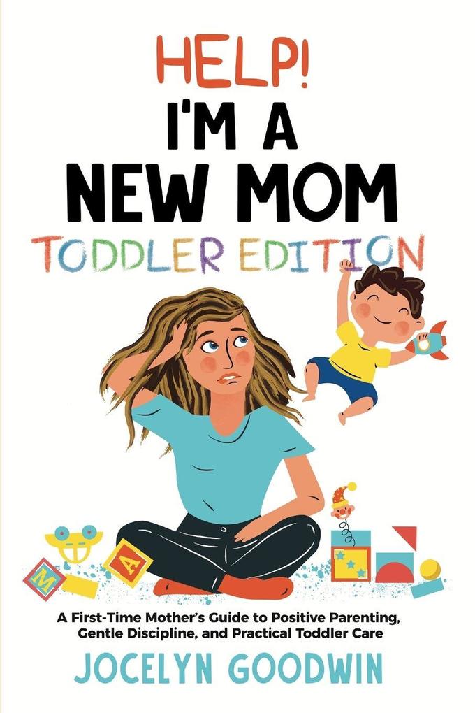 Help I'm A New Mom