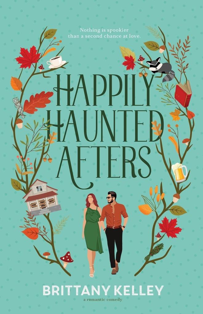 Happily Haunted Afters