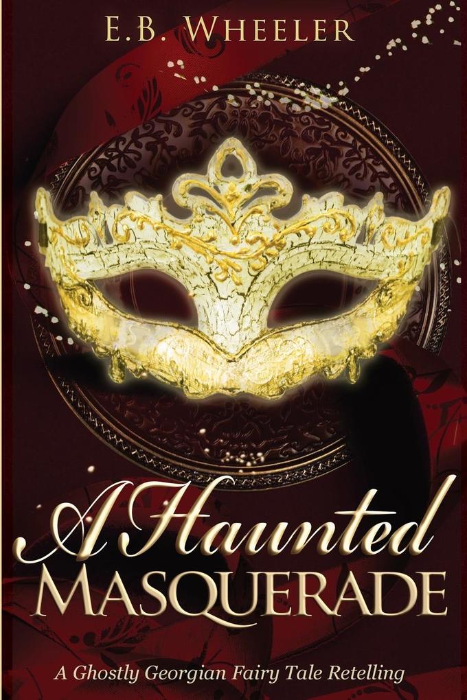 A Haunted Masquerade