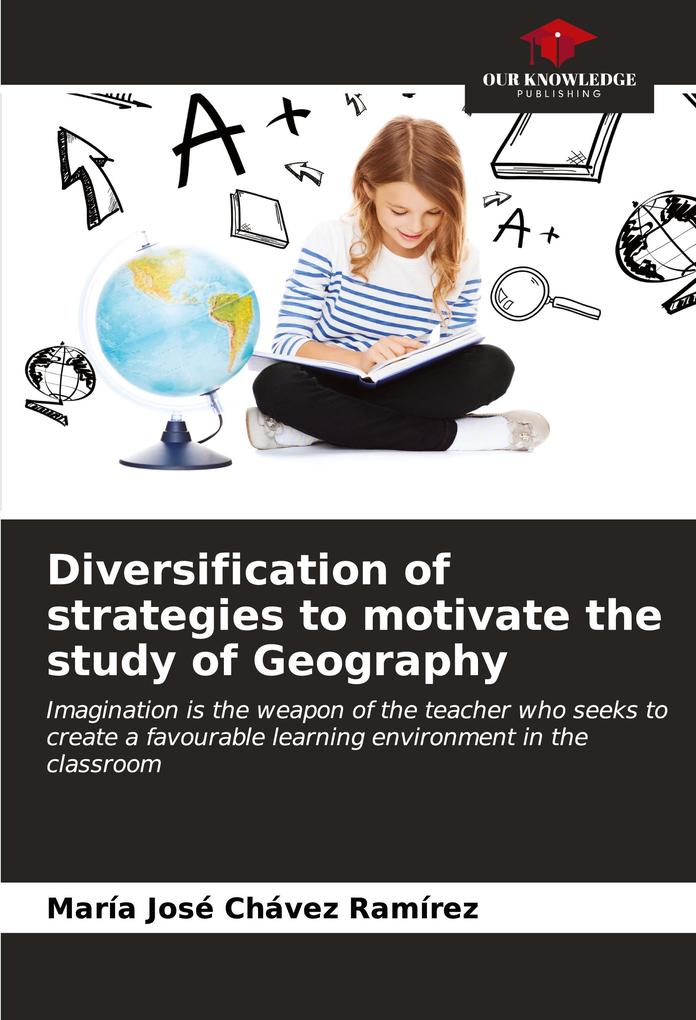 Diversification of strategies to motivate the study of Geography