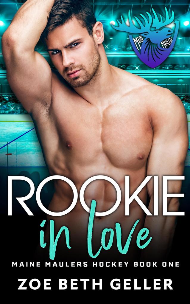 Rookie in Love (Maine Maulers Hockey Series #1)