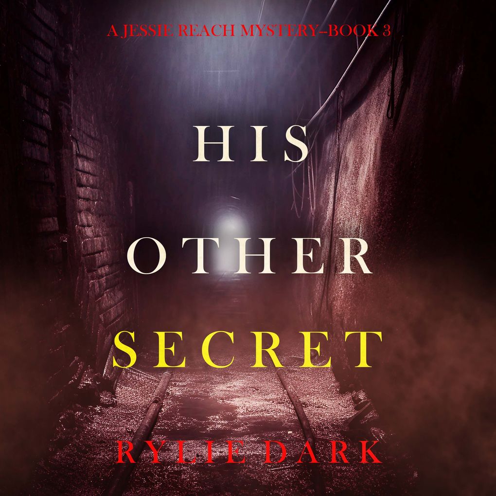 His Other Secret (A Jessie Reach MysteryBook Three)