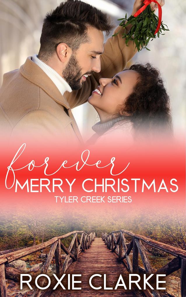 Forever Merry Christmas (Tyler Creek #2)