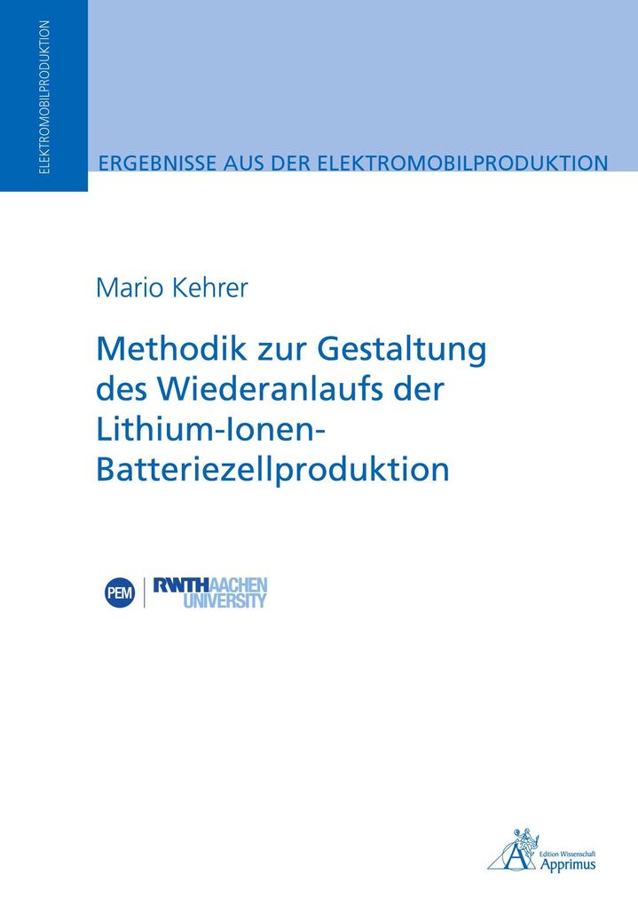 Methodik zur Gestaltung des Wiederanlaufs der Lithium-Ionen-Batteriezellproduktion