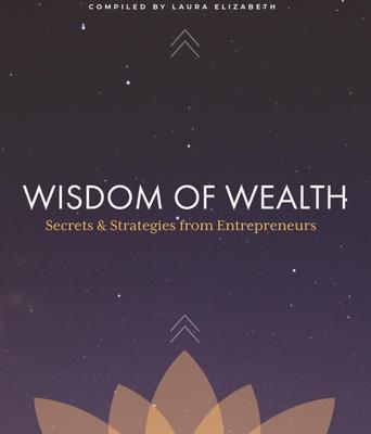Wisdom of Wealth
