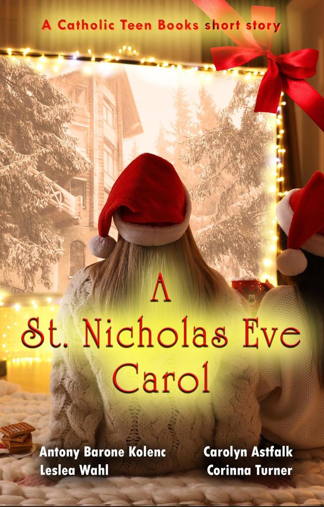 A Saint Nicholas Eve Carol