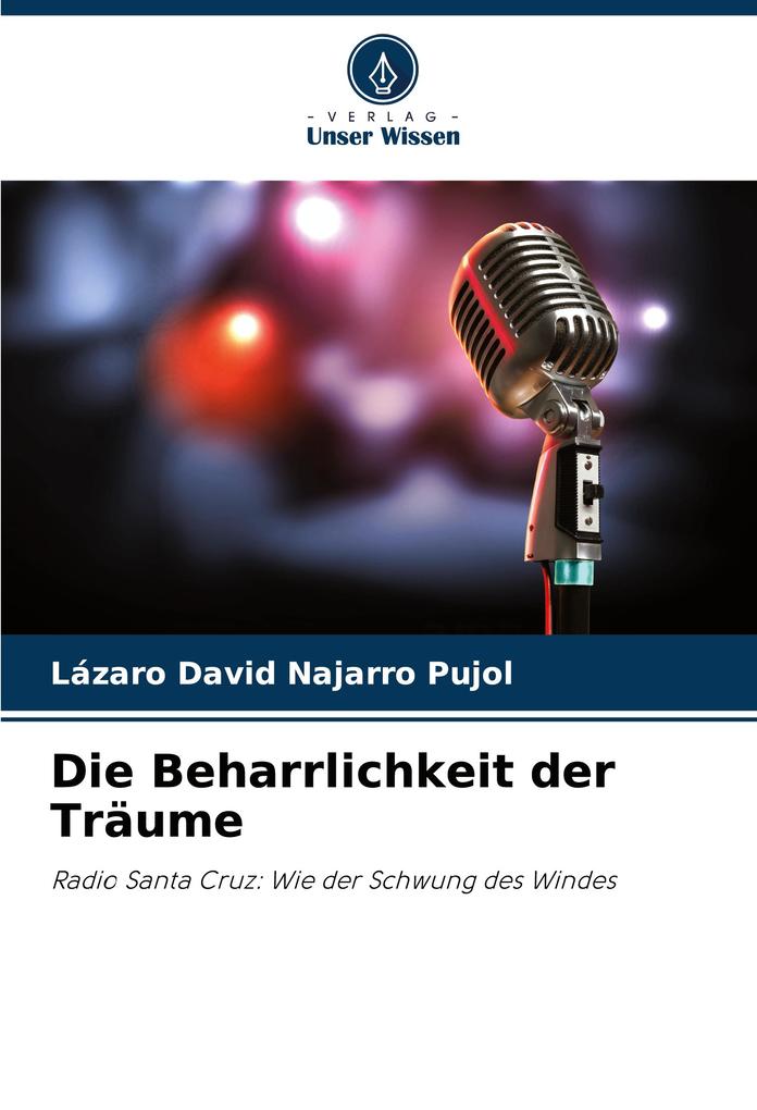 Die Beharrlichkeit der Träume