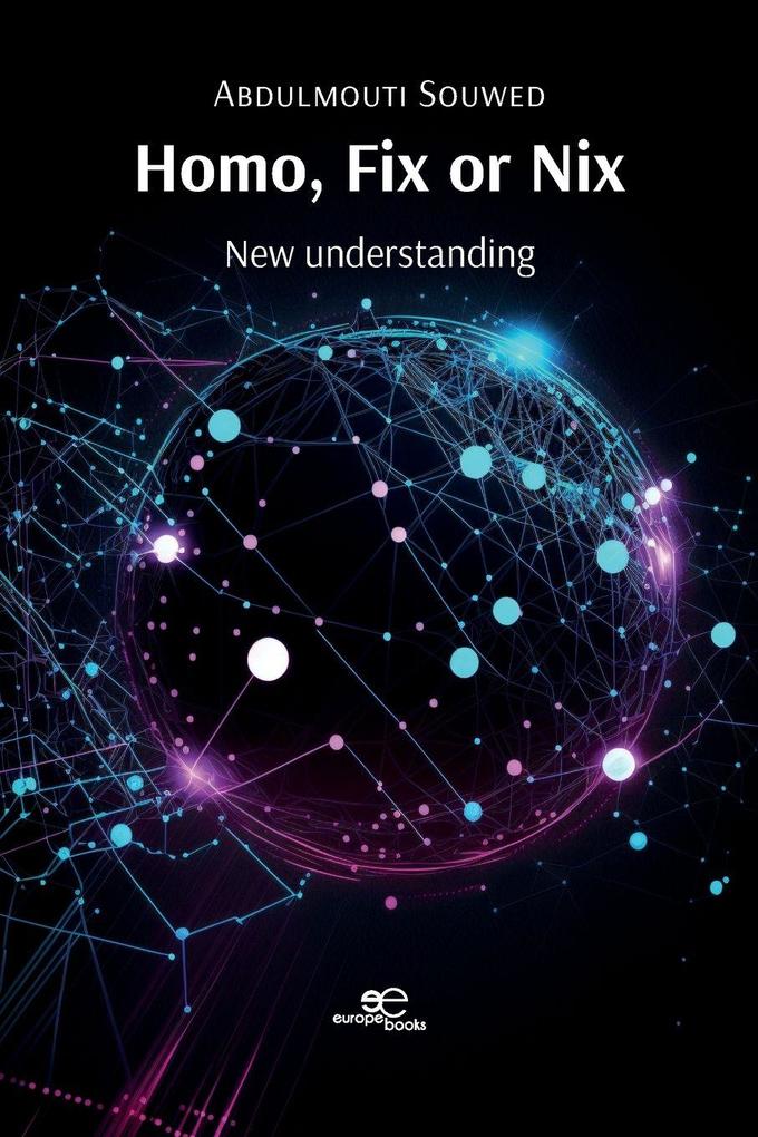 Homo fix or nix. New understanding