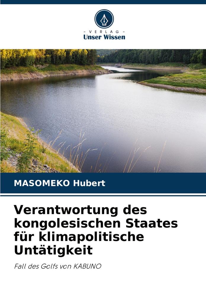 Verantwortung des kongolesischen Staates für klimapolitische Untätigkeit