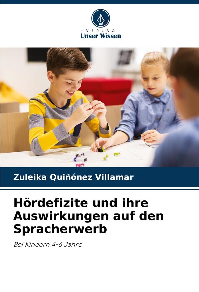 Hördefizite und ihre Auswirkungen auf den Spracherwerb