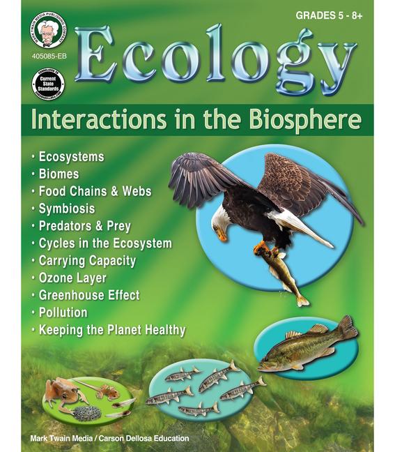 Ecology: Interactions in the Biosphere Workbook