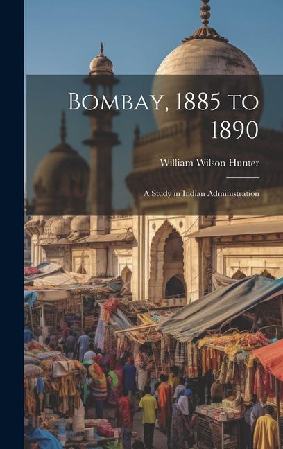 Bombay 1885 to 1890