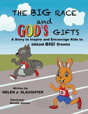 The Big Race And God‘s Gifts