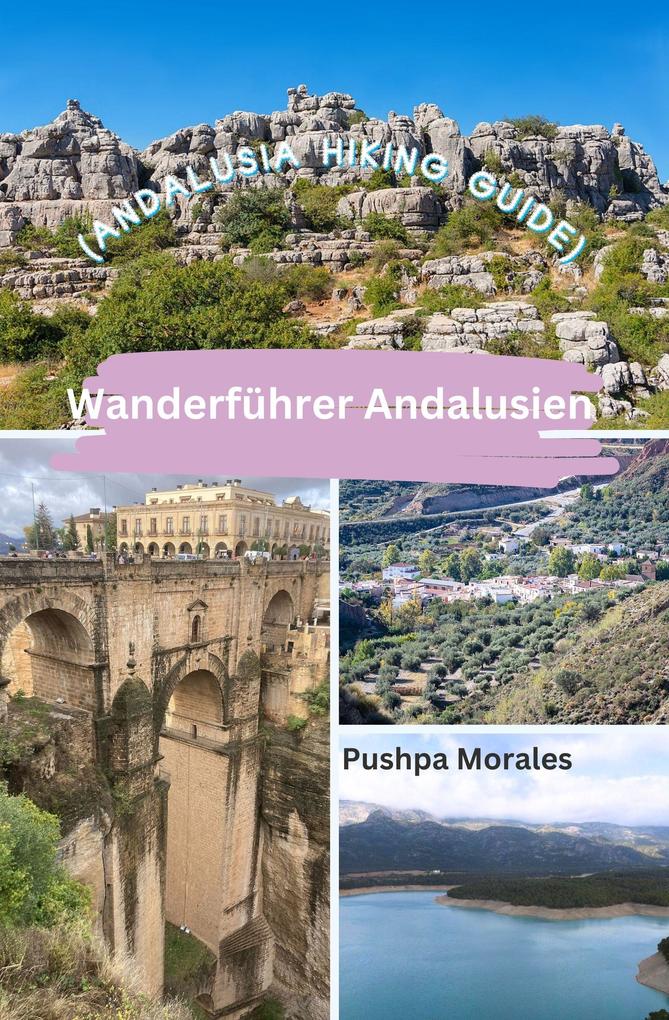 Wanderführer Andalusien (Andalusia Hiking Guide)