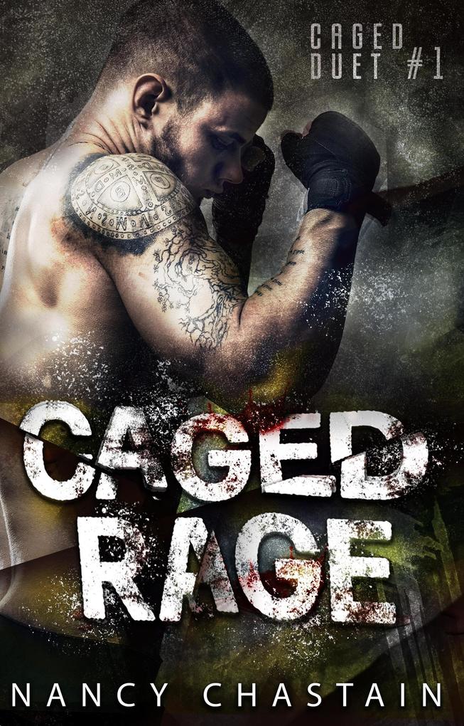 Caged Rage (Caged Duet #1 #1)