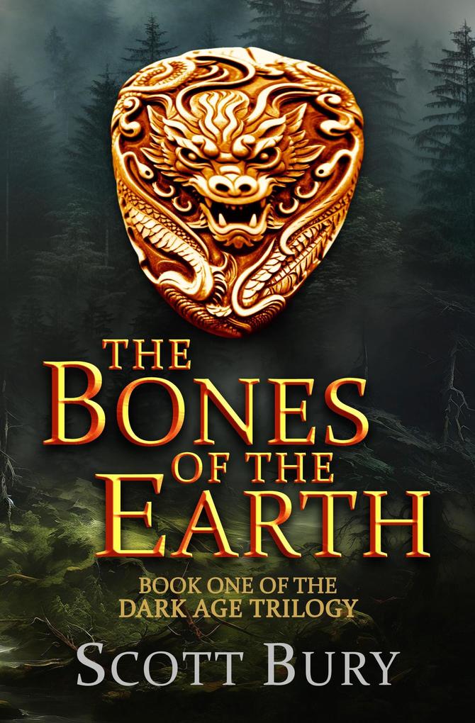 The Bones of the Earth (The Dark Age #1)