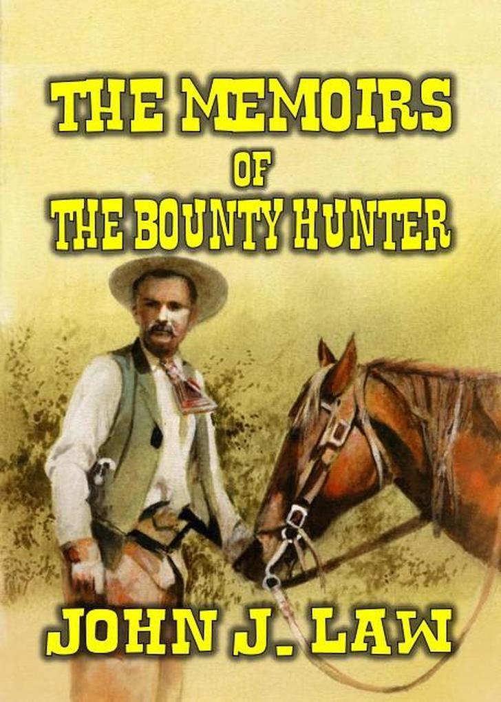 The Memoirs of the Bounty Hunter