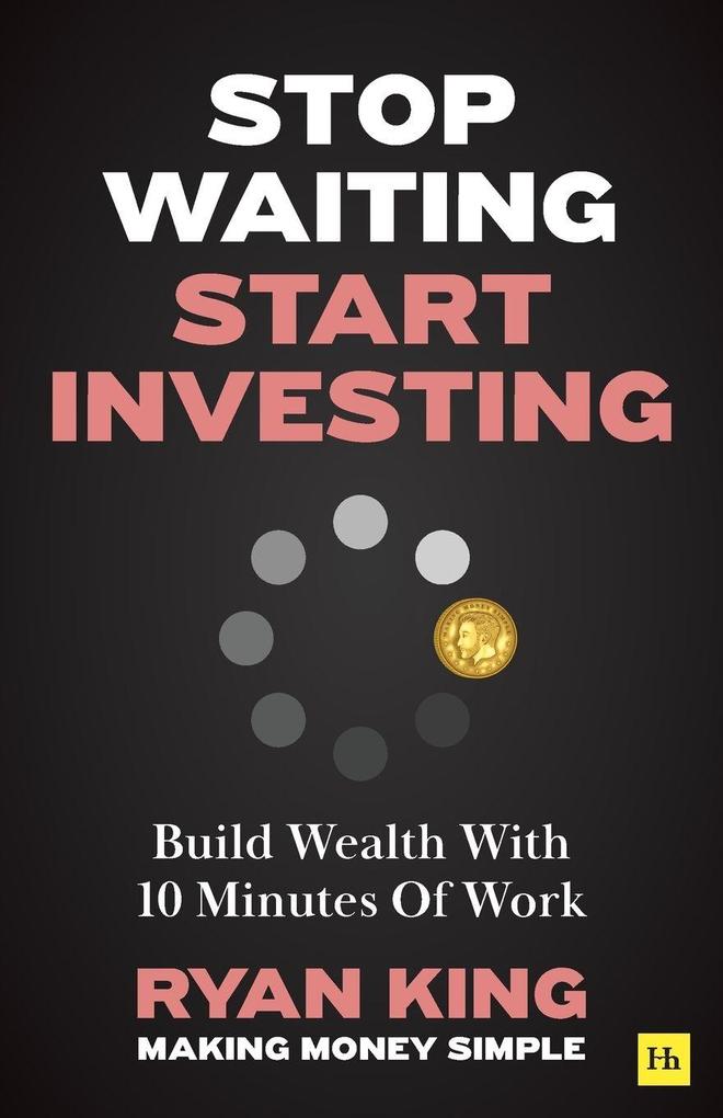 Stop Waiting Start Investing