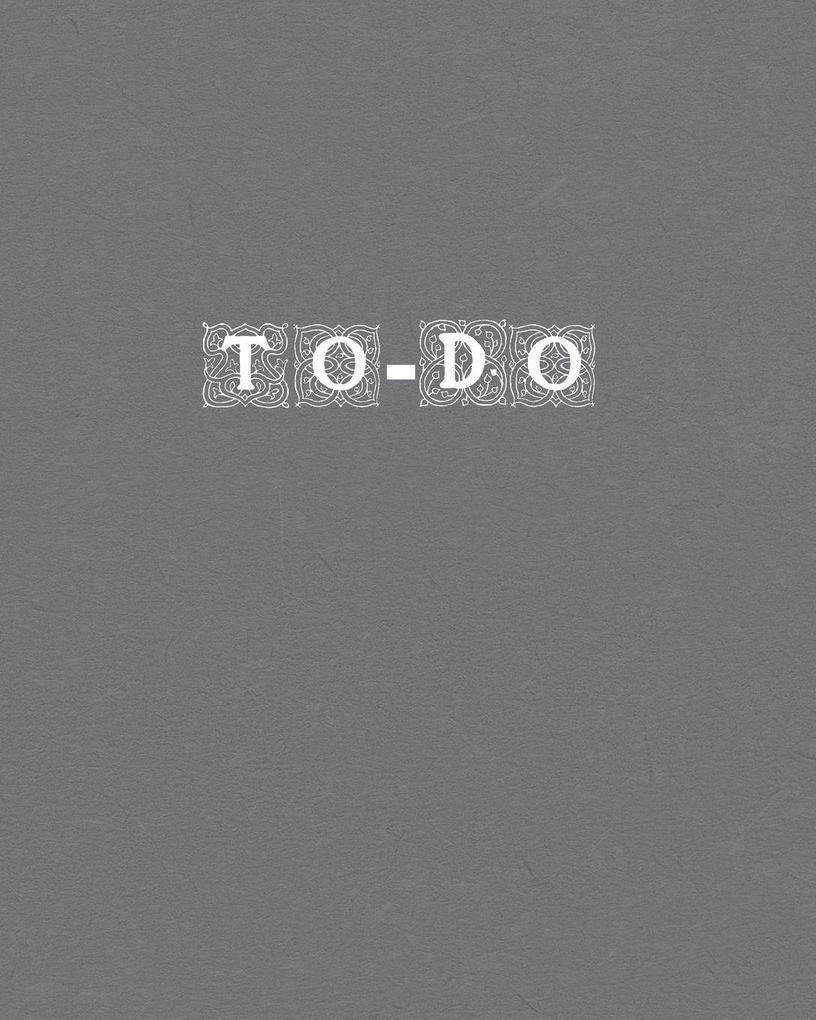 The Ultimate 110-Page To-Do List Notebook