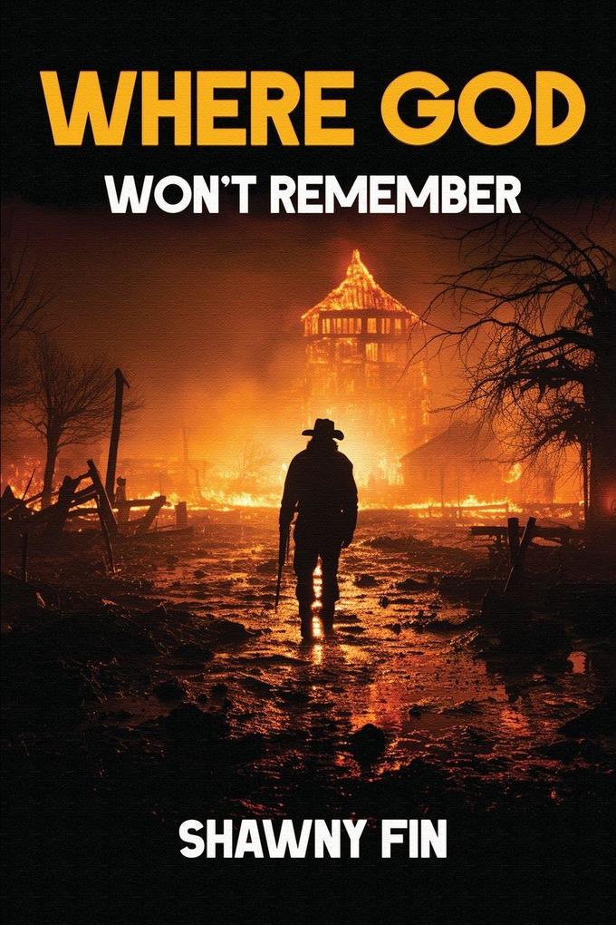 Where God Won't Remember