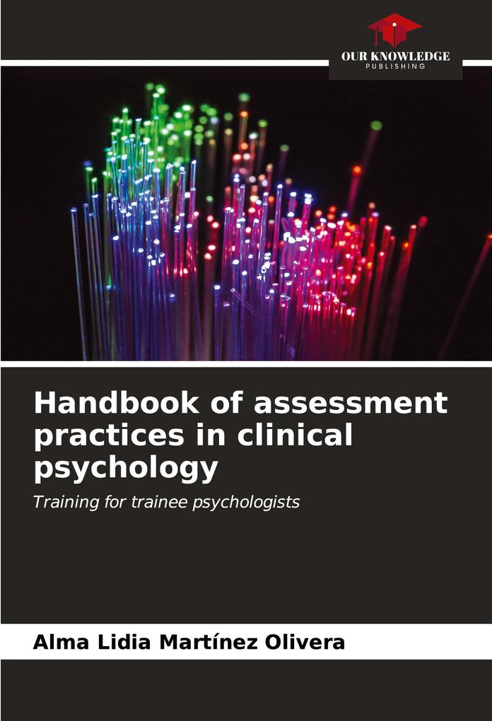 Handbook of assessment practices in clinical psychology