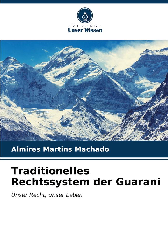 Traditionelles Rechtssystem der Guarani