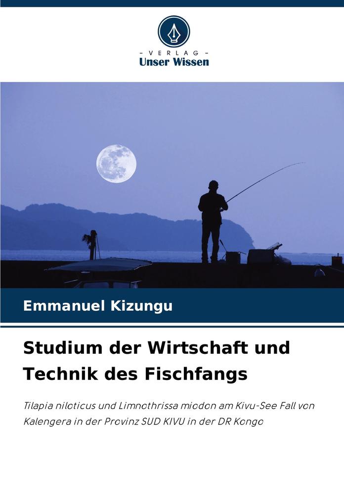 Studium der Wirtschaft und Technik des Fischfangs