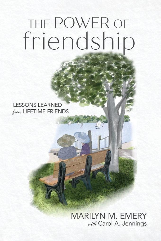 The Power of Friendship