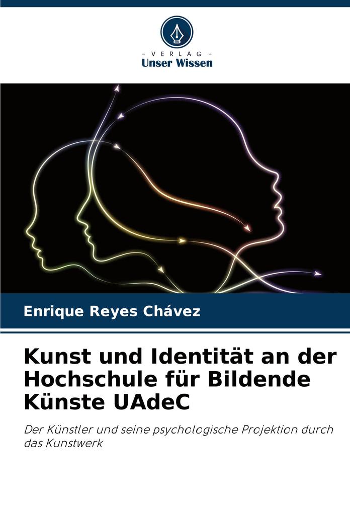 Kunst und Identität an der Hochschule für Bildende Künste UAdeC