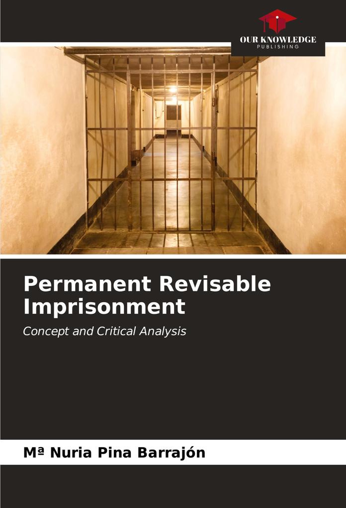 Permanent Revisable Imprisonment