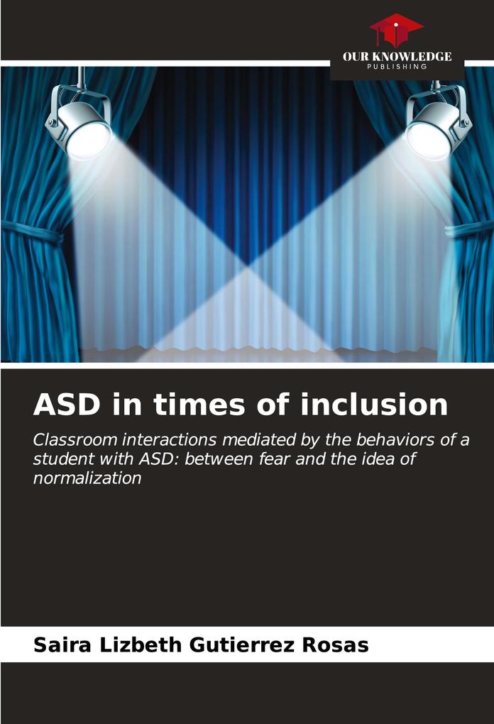 ASD in times of inclusion