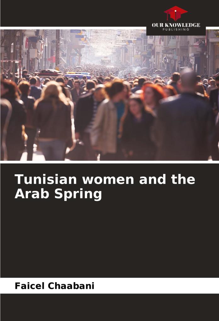 Tunisian women and the Arab Spring
