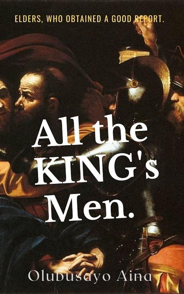 All the KING‘s Men.