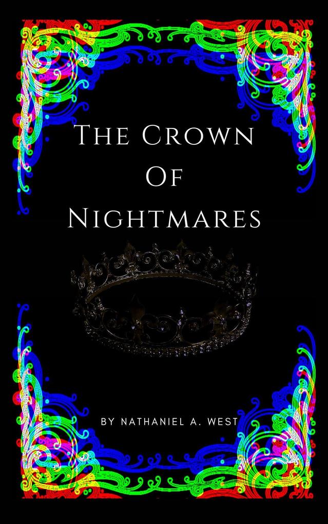 The Crown Of Nightmares (Adventures In Caelum)