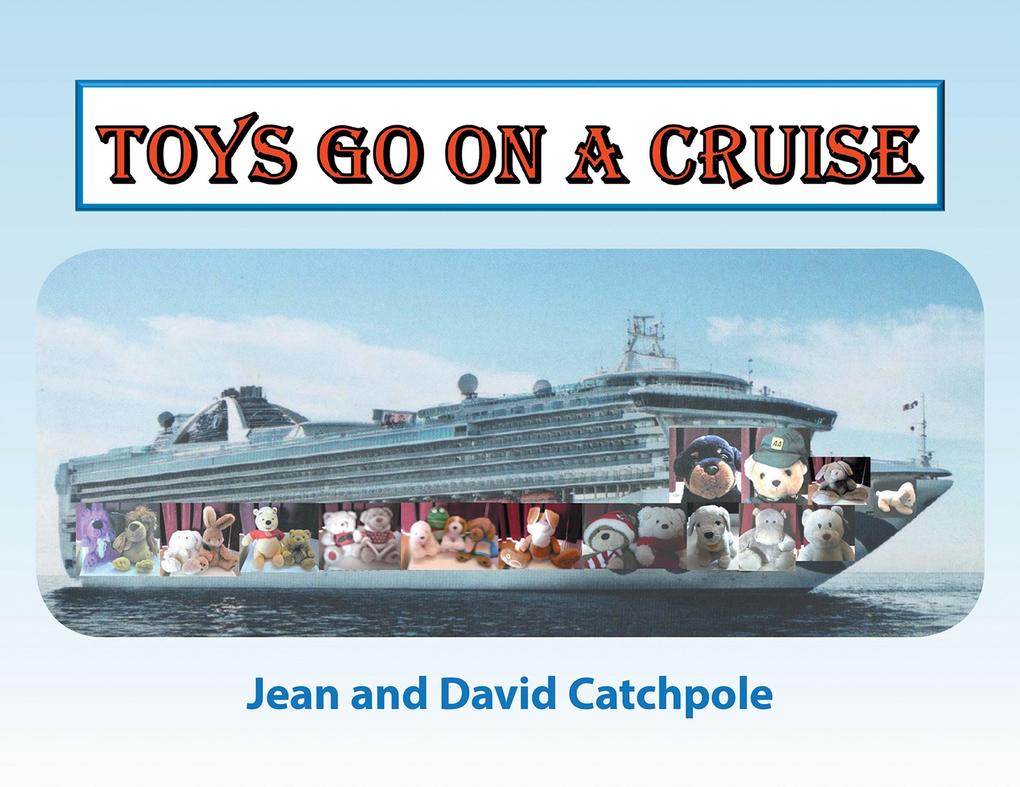 Toys go on a Cruise