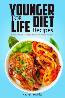 Younger for Life Diet Recipes