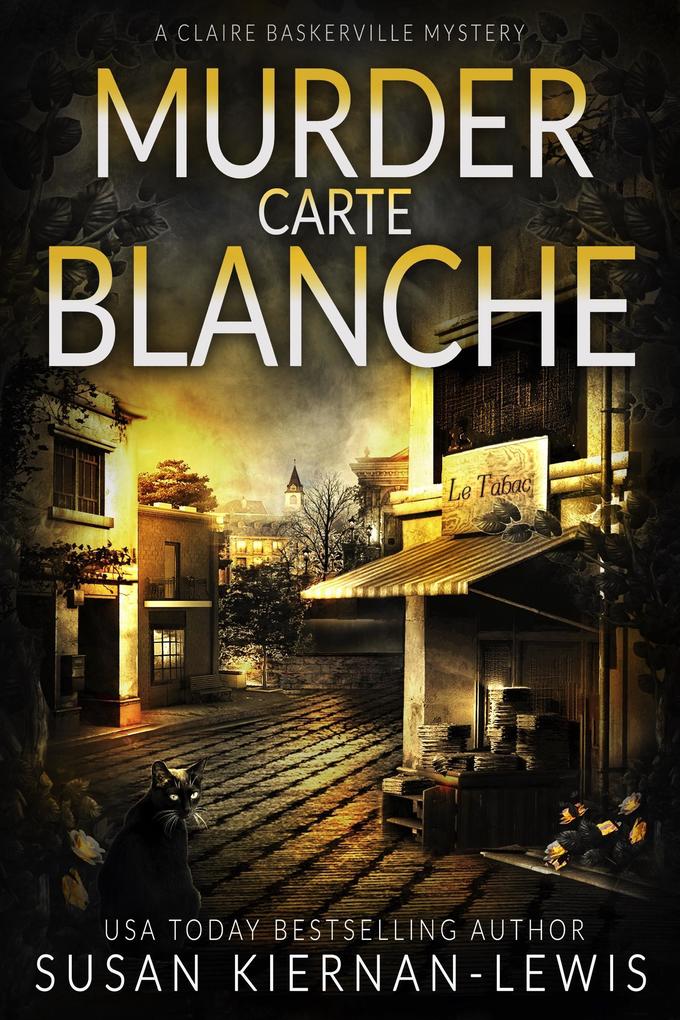 Murder Carte Blanche (The Claire Baskerville Mysteries #13)