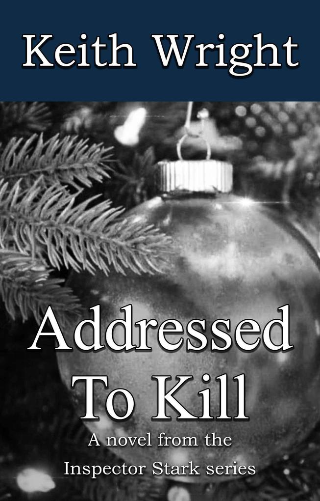 Addressed To Kill (The Inspector Stark novels #3)