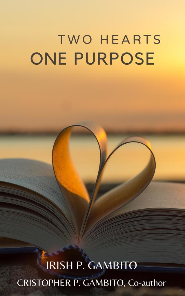Two Hearts One Purpose