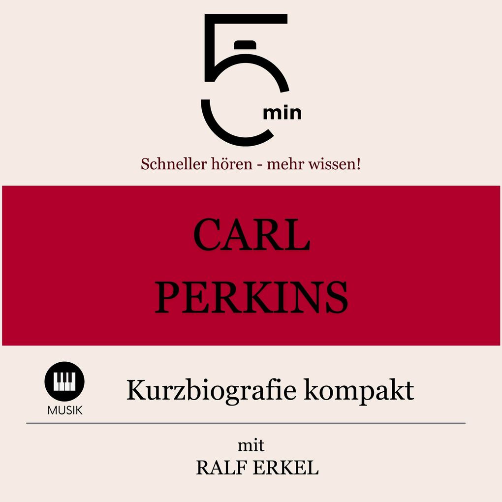 Carl Perkins: Kurzbiografie kompakt