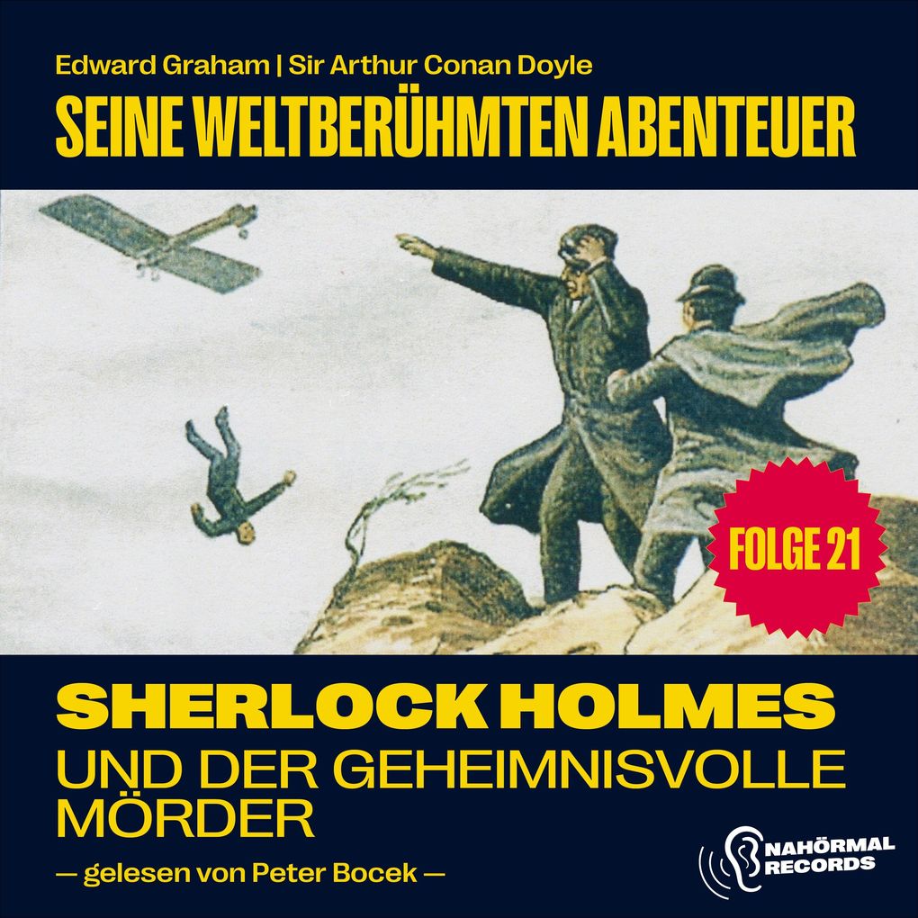 Sherlock Holmes und der geheimnisvolle Mörder (Seine weltberühmten Abenteuer Folge 21)