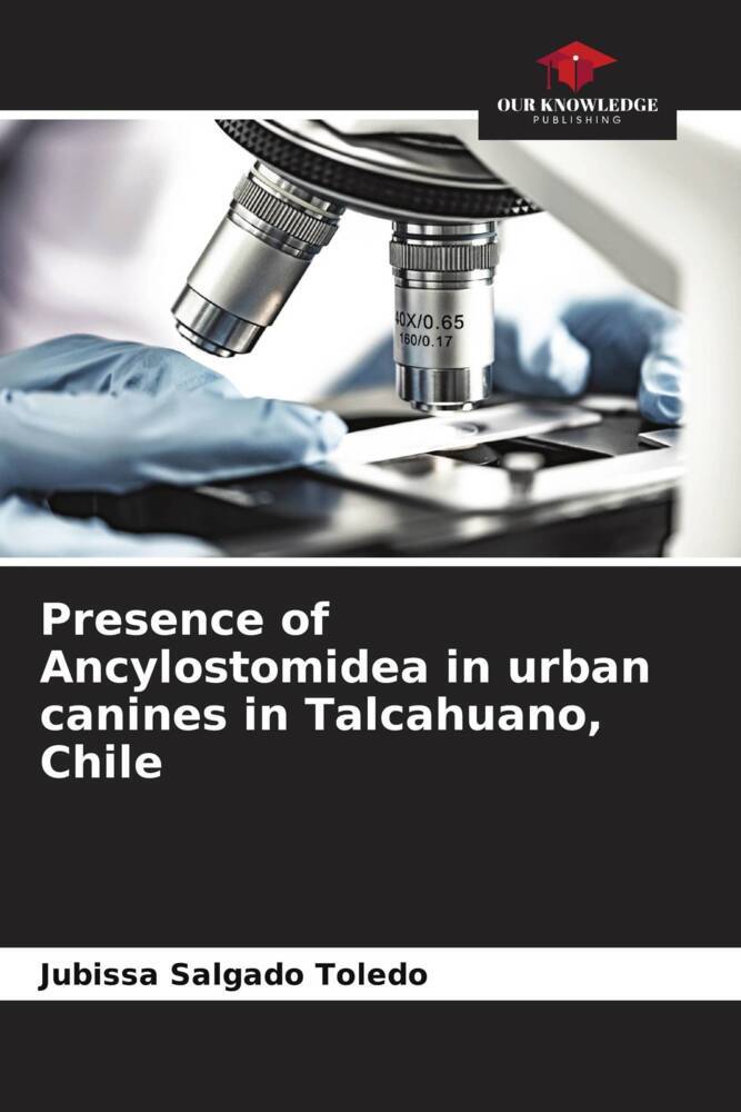 Presence of Ancylostomidea in urban canines in Talcahuano Chile