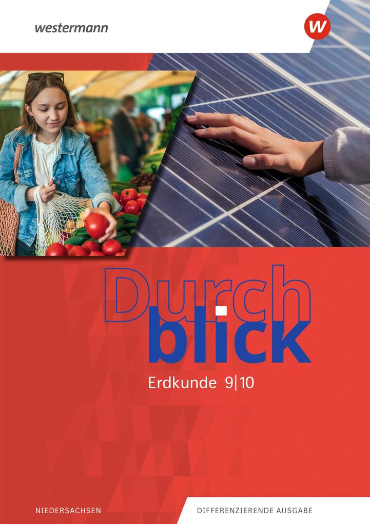 Durchblick Erdkunde 9 / 10. Schulbuch. Für Niedersachsen