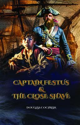 Captain Festus and the Close Shave